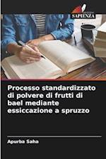 Processo standardizzato di polvere di frutti di bael mediante essiccazione a spruzzo