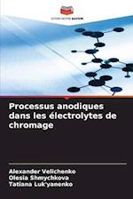 Processus anodiques dans les électrolytes de chromage