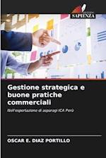 Gestione strategica e buone pratiche commerciali