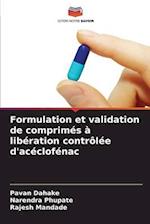 Formulation et validation de comprimés à libération contrôlée d'acéclofénac