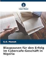 Blaupausen für den Erfolg im Cybercafe-Geschäft in Nigeria