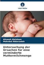 Untersuchung der Ursachen für eine verminderte Muttermilchmenge