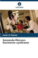 Semmola-Meryon-Duchenne syndrome