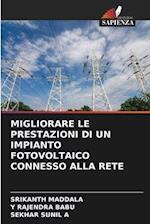 MIGLIORARE LE PRESTAZIONI DI UN IMPIANTO FOTOVOLTAICO CONNESSO ALLA RETE