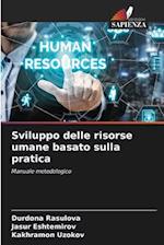 Sviluppo delle risorse umane basato sulla pratica