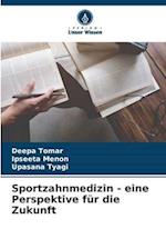 Sportzahnmedizin - eine Perspektive für die Zukunft