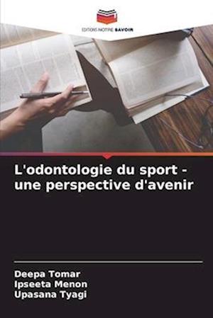 L'odontologie du sport - une perspective d'avenir