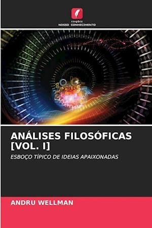 ANÁLISES FILOSÓFICAS [VOL. I]