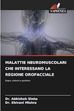 MALATTIE NEUROMUSCOLARI CHE INTERESSANO LA REGIONE OROFACCIALE