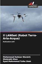 Il LAWbot (Robot Terra-Aria-Acqua)