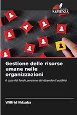 Gestione delle risorse umane nelle organizzazioni