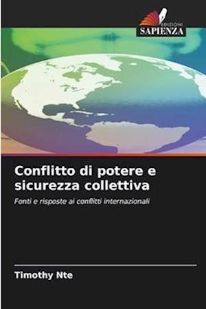 Conflitto di potere e sicurezza collettiva