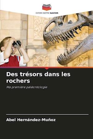 Des trésors dans les rochers