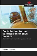 Contribution to the valorisation of olive pomace