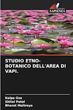 STUDIO ETNO-BOTANICO DELL'AREA DI VAPI.