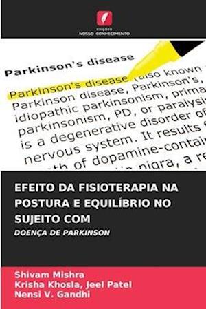 EFEITO DA FISIOTERAPIA NA POSTURA E EQUILÍBRIO NO SUJEITO COM