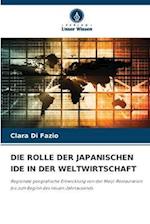 DIE ROLLE DER JAPANISCHEN IDE IN DER WELTWIRTSCHAFT