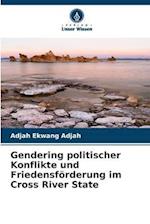 Gendering politischer Konflikte und Friedensförderung im Cross River State