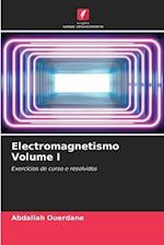 Electromagnetismo Volume I