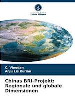 Chinas BRI-Projekt: Regionale und globale Dimensionen