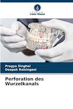 Perforation des Wurzelkanals