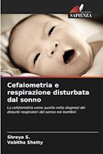 Cefalometria e respirazione disturbata dal sonno