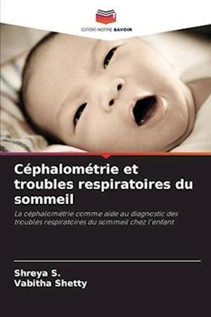 Céphalométrie et troubles respiratoires du sommeil