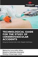 TECHNOLOGICAL GUIDE FOR THE STUDY OF CEREBROVASCULAR ACCIDENTS