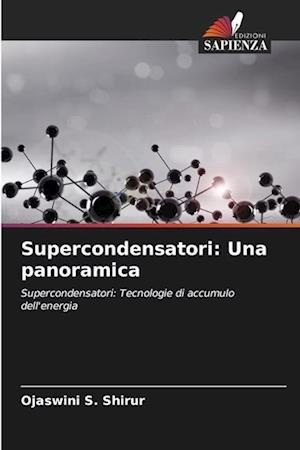 Supercondensatori: Una panoramica