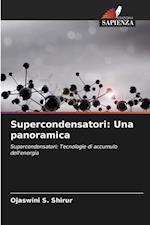 Supercondensatori: Una panoramica