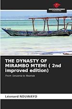 THE DYNASTY OF MIRAMBO MTEMI ( 2nd improved edition)