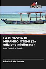 LA DINASTIA DI MIRAMBO MTEMI (2a edizione migliorata)