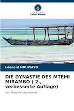 DIE DYNASTIE DES MTEMI MIRAMBO ( 2., verbesserte Auflage)