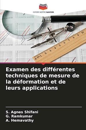 Examen des différentes techniques de mesure de la déformation et de leurs applications