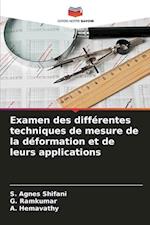 Examen des différentes techniques de mesure de la déformation et de leurs applications