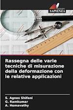 Rassegna delle varie tecniche di misurazione della deformazione con le relative applicazioni