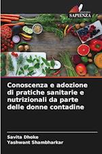 Conoscenza e adozione di pratiche sanitarie e nutrizionali da parte delle donne contadine