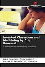 Inverted Classroom and Machining by Chip Removal