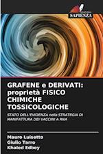 GRAFENE e DERIVATI: proprietà FISICO CHIMICHE TOSSICOLOGICHE