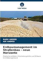 Erdbaumanagement im Straßenbau - neue Horizonte