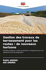 Gestion des travaux de terrassement pour les routes : de nouveaux horizons