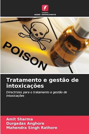 Tratamento e gestão de intoxicações