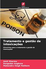 Tratamento e gestão de intoxicações