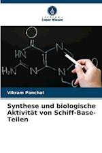 Synthese und biologische Aktivität von Schiff-Base-Teilen