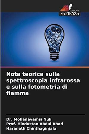 Nota teorica sulla spettroscopia infrarossa e sulla fotometria di fiamma