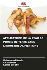 APPLICATIONS DE LA PEAU DE POMME DE TERRE DANS L'INDUSTRIE ALIMENTAIRE