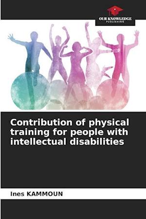 Contribution of physical training for people with intellectual disabilities