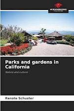 Parks and gardens in California