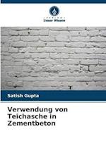 Verwendung von Teichasche in Zementbeton