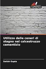 Utilizzo delle ceneri di stagno nel calcestruzzo cementizio